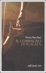 Il compagno di scalata di Henry Bauchau edito da E/O