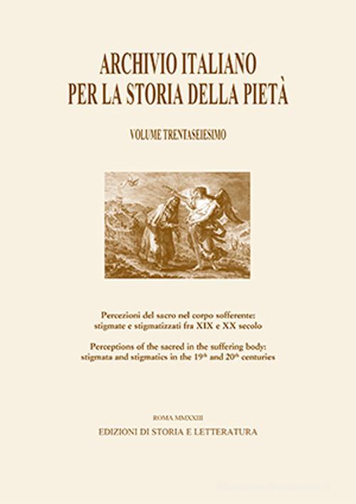 Archivio italiano per la storia della pietà vol. 36 edito da Edizioni di Storia e Letteratura