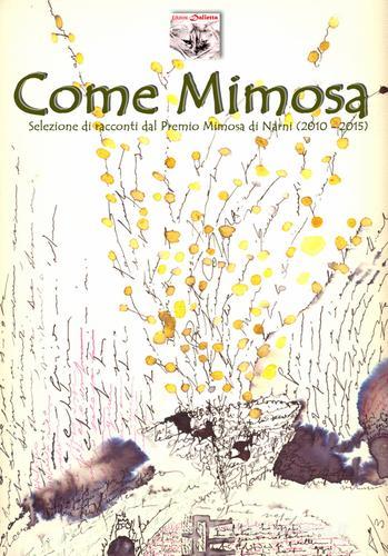 Come mimosa edito da ABETE