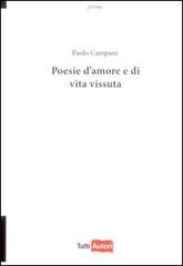 Poesie d'amore e di vita vissuta di Paolo Campani edito da Lampi di Stampa