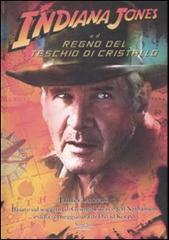 Indiana Jones e il regno del teschio di cristallo di James Luceno edito da Nord-Sud