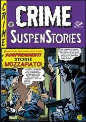 Crime suspenstories vol.1 edito da 001 Edizioni
