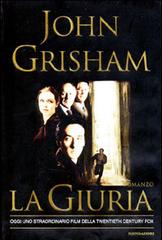 La giuria di John Grisham edito da Mondadori