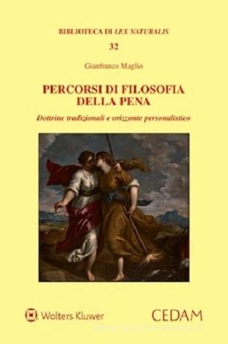 Percorsi di filosofia della pena di Gianfranco Maglio edito da CEDAM