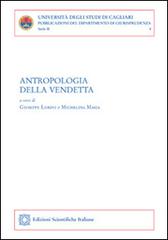 Antropologia della vendetta edito da Edizioni Scientifiche Italiane