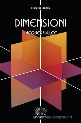 Dimensioni di Jacques Vallée edito da Venexia