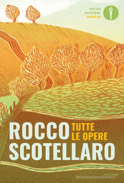 Tutte le opere di Rocco Scotellaro edito da Mondadori