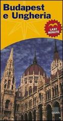 Budapest e Ungheria. Last minute edito da Giunti Editore