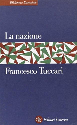 La nazione di Francesco Tuccari edito da Laterza