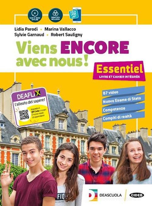 Viens encore avec nous! Essentiel. Per la Scuola media. Con e-book. Con espansione online. Con 3 libri: Cartes mentales-Grammaire-Esame di stato. Con DVD-ROM di Lidia Parodi, Marina Vallacco, Sylvie Garnaud edito da Black Cat-Cideb