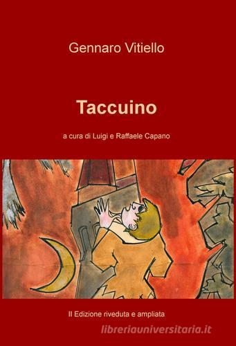 Taccuino di Gennaro Vitiello edito da ilmiolibro self publishing