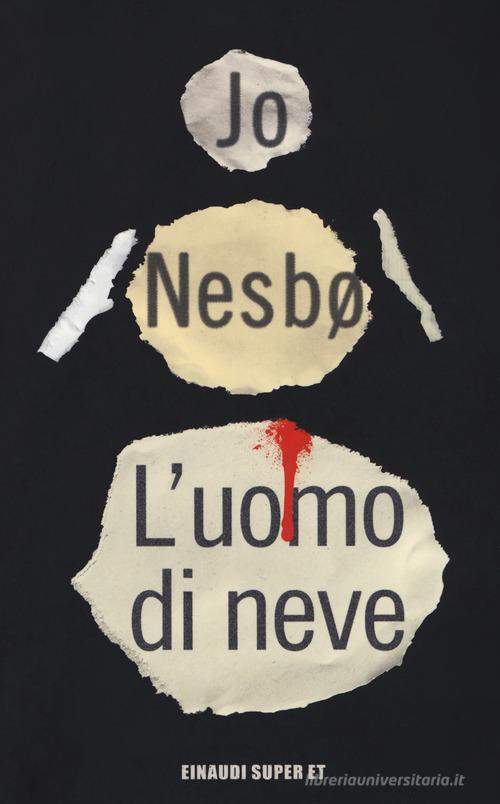 L' uomo di neve di Jo Nesbø edito da Einaudi