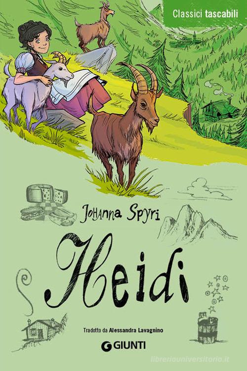 Heidi di Johanna Spyri edito da Giunti Editore