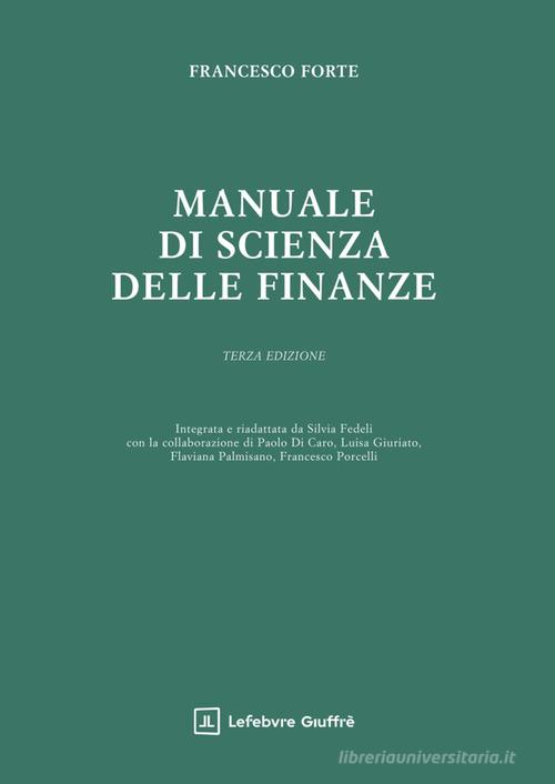 Manuale di scienza delle finanze di Francesco Forte edito da Giuffrè