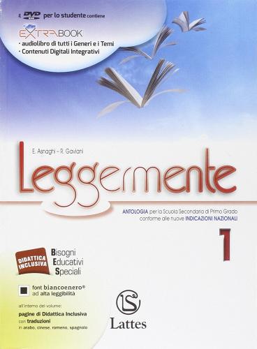 Leggermente. Per le Scuole superiori ROM. Con DVD vol.1 di Emilia Asnaghi, Raffaella Gaviani edito da Lattes