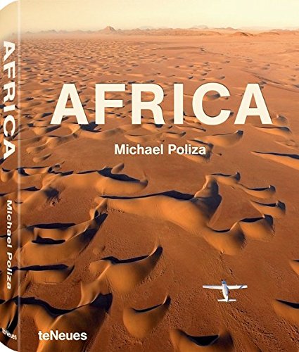 Africa. Ediz. illustrata di Michael Poliza edito da TeNeues