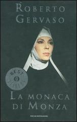 La monaca di Monza di Roberto Gervaso edito da Mondadori