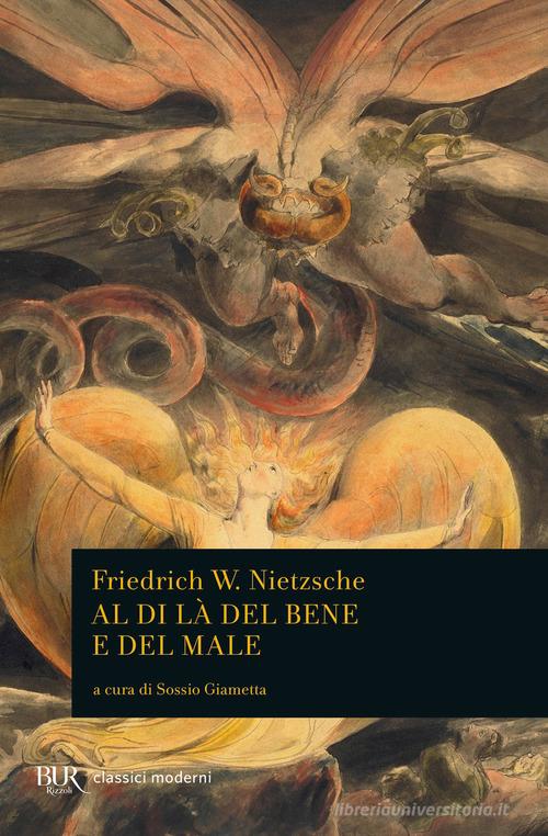 Al di là del bene e del male di Friedrich Nietzsche edito da Rizzoli