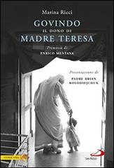 Govindo. Il dono di Madre Teresa di Marina Ricci edito da San Paolo Edizioni