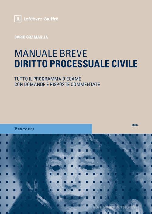 Diritto processuale civile di Dario Gramaglia edito da Giuffrè