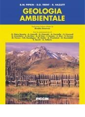 Geologia ambientale. Ediz. italiana e inglese di B. W. Pipkin, D. D. Trent, R. Hazlett edito da Piccin-Nuova Libraria