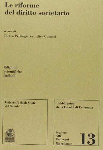 Le riforme del diritto societario edito da Edizioni Scientifiche Italiane