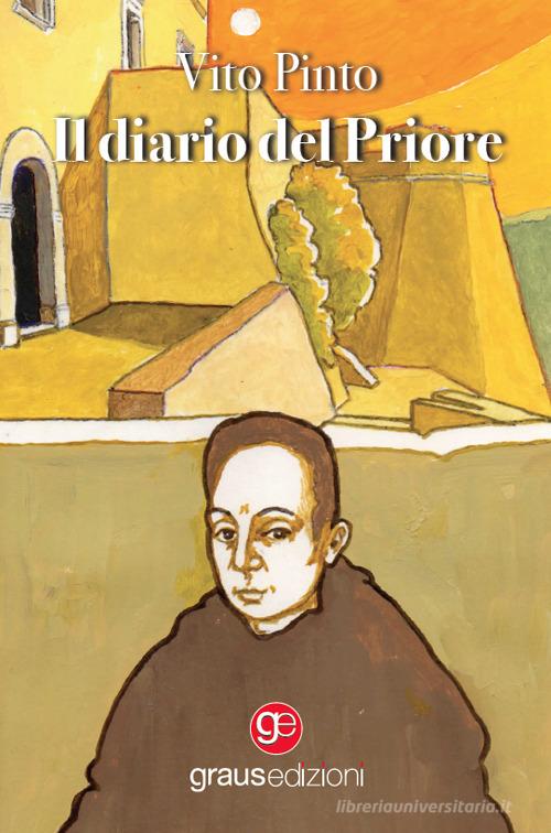 Libro Il diario del Priore di Vito Pinto Tracce di Graus Edizioni