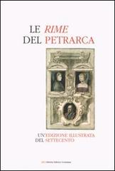 Le Rime del Petrarca. Un'edizione illustrata del Settecento edito da LEG Edizioni