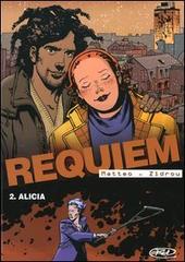 Alicia. Requiem vol.2 di Zidrou, Matteo Alemanno edito da Edizioni BD