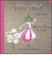 Felicity fucsia. La modaiola. Con gadget di Pauline Earles edito da Valentina Edizioni