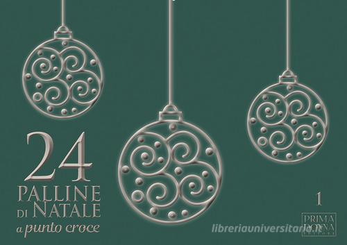 24 palline di Natale a punto croce vol.1 edito da Primadonna