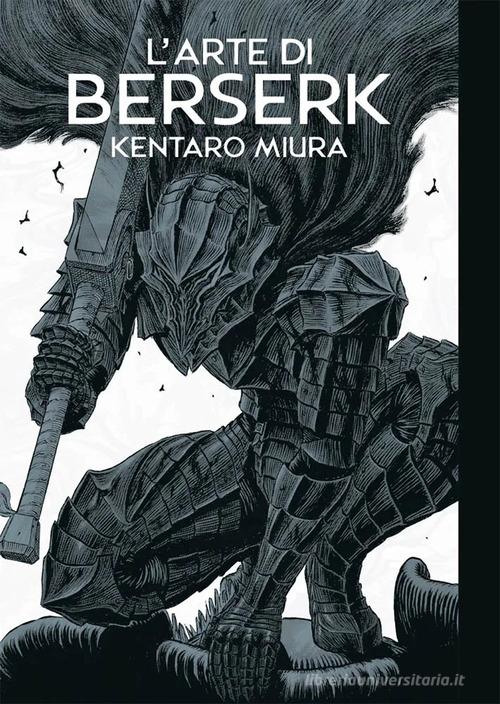 L'arte di Berserk. Artbook. Ediz. illustrata edito da Panini Comics