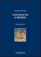 Contratto e rimedi di Giuseppe Vettori edito da CEDAM