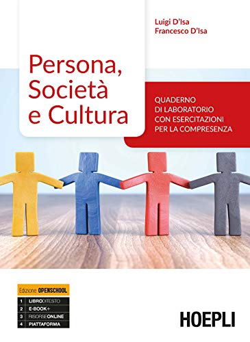 Persona, società e cultura. Quaderno di laboratorio con esercitazioni per la compresenza. Ediz. openschool. Per gli Ist. professionali. Con e-book. Con espansione on di Luigi D'Isa, Franca Foschini, Francesco D'Isa edito da Hoepli