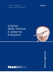 Finanza pubblica e sistema tributario con statistica economica. Per gli Ist. Tecnici di Antonio Sanna, Nicola Palmieri edito da Tramontana