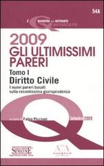 Ultimissimi pareri 2009: Diritto civile-Diritto penale edito da Edizioni Giuridiche Simone