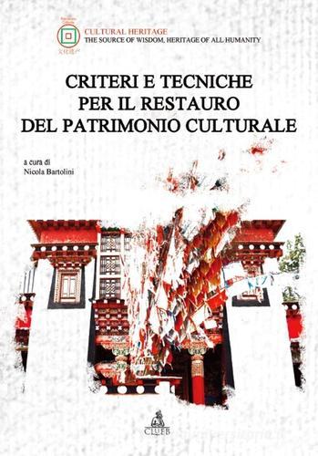 Criteri e tecniche per il restauro del patrimonio culturale edito da CLUEB