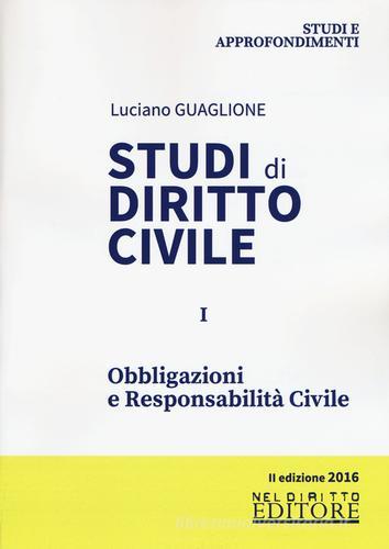 Studi di diritto civile vol.1 di Luciano Guaglione edito da Neldiritto Editore