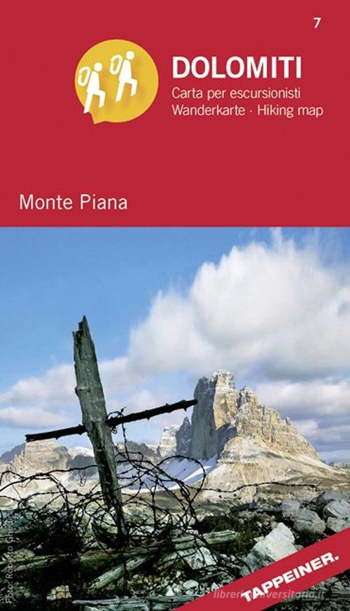 Dolomiti. Monte Piana. Carta panoramica 360°. Ediz. tedesca, inglese e italiana edito da Tappeiner