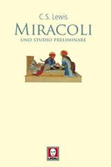Miracoli. Uno studio preliminare di Clive S. Lewis edito da Lindau