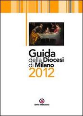 Guida della diocesi di Milano 2012 edito da Centro Ambrosiano