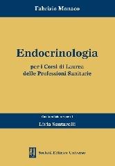 Endocrinologia (per i corsi di laurea delle professioni sanitarie) di Fabrizio Monaco edito da SEU