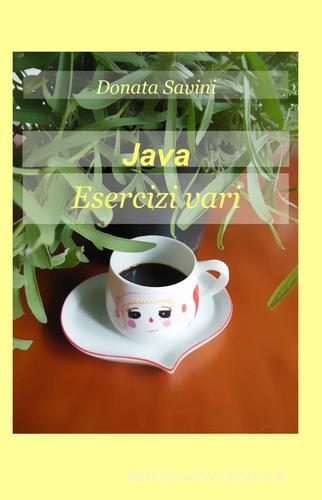 Java di Donata Savini edito da ilmiolibro self publishing