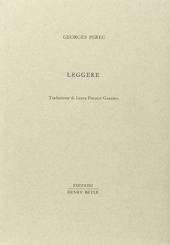 Leggere di Georges Perec edito da Henry Beyle