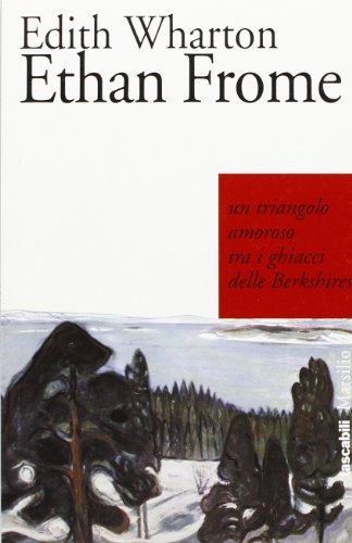 Ethan Frome di Edith Wharton edito da Marsilio