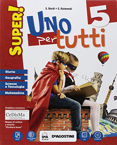 Uno per tutti super! Per la Scuola elementare. Con e-book. Con espansione online vol.2 di S. Bardi, S. Raimondi edito da De Agostini