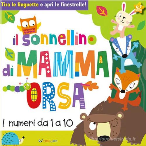 Il sonnellino di mamma orsa. Libri per contare. Ediz. a colori di Jayne Schofield edito da Crealibri