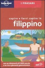 Capire e farsi capire in filippino di Aurora Quinn edito da Lonely Planet Italia