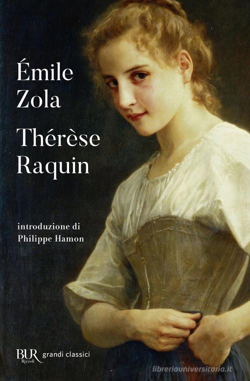 Thérèse Raquin di Émile Zola edito da Rizzoli