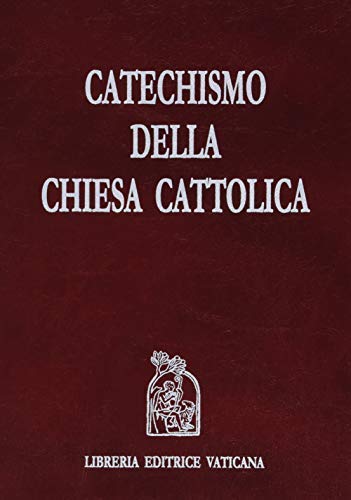 Catechismo della Chiesa cattolica edito da Libreria Editrice Vaticana